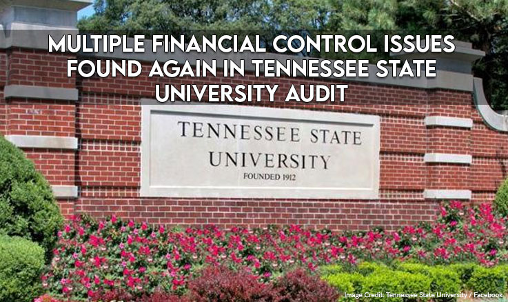 Multiple Financial Control Issues Found Again In Tennessee State University Audit