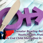 Senator Bowling Reintroduces 'Youth Health Protection Act' To End Child Mutilation In Tennessee