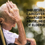 Shelbyville Caregiver Charged With Abuse, Neglect Of Elderly Adults
