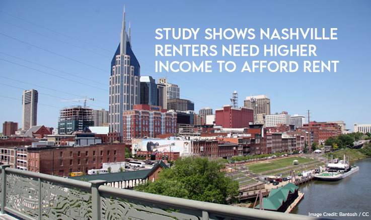 Study Shows Nashville Renters Need Higher Income To Afford Rent