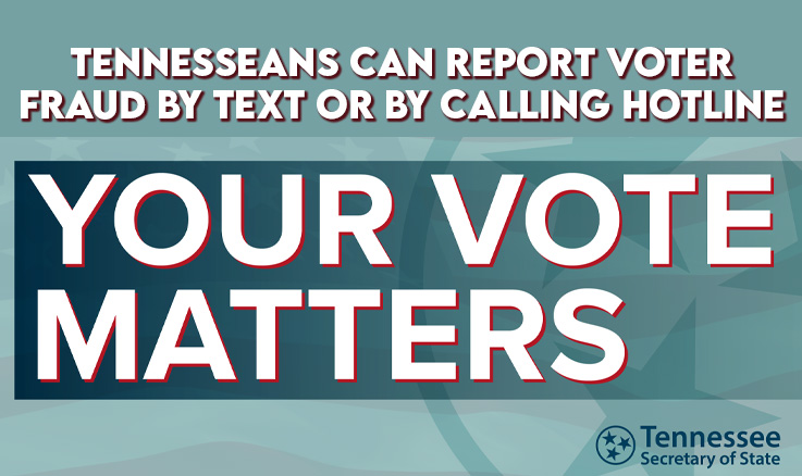 Tennesseans Can Report Voter Fraud By Text Or By Calling Hotline