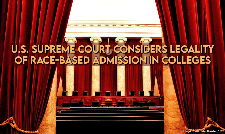 U.S. Supreme Court Considers Legality Of Race-Based Admission In Colleges