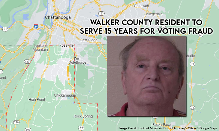 Walker County, GA Resident To Serve 15 Years For Voting Fraud