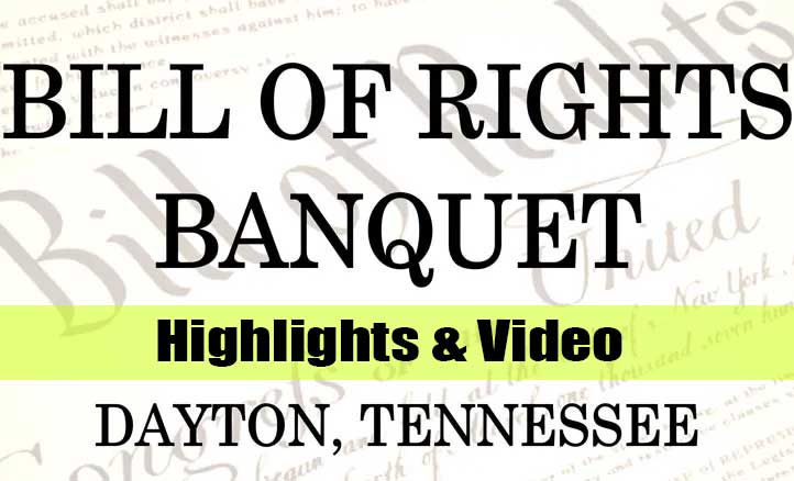 Highlights From 20th Annual Bill Of Rights Banquet In Dayton, Tennessee