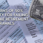IRS Warns Of 50% Penalty For Failing To Make Retirement Withdrawals