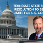 TN Rep Files Resolution To Set Term Limits For U.S. Congress