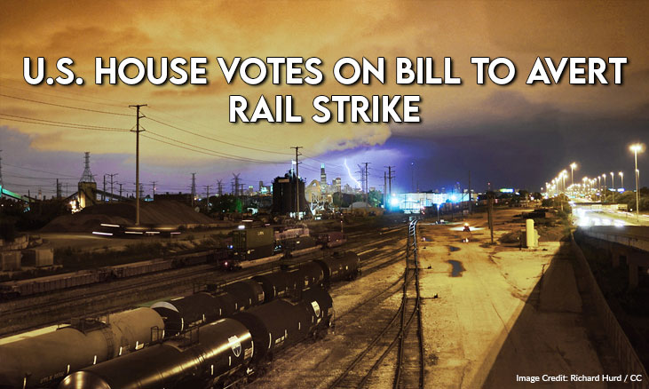 U.S. House Votes On Bill To Avert Rail Strike