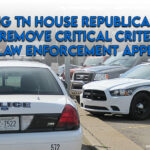 Leading TN House Republican Files Bill To Remove What Some Consider Critical Criteria For Local Law Enforcement Applicants
