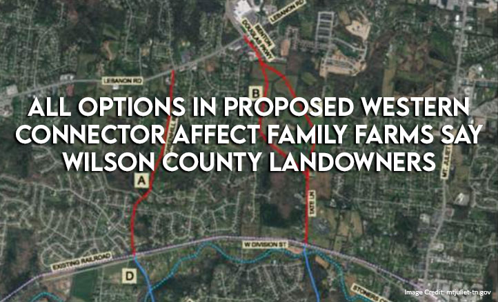 All Options In Proposed Western Connector Affect Family Farms Say Wilson County Landowners