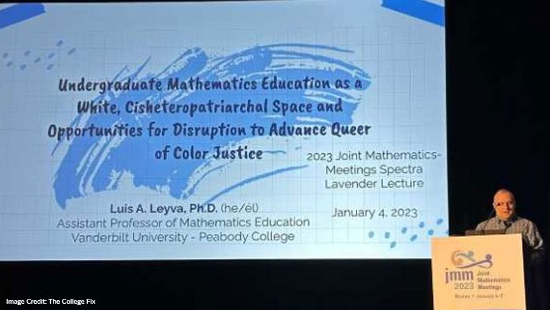 College Math A 'White, Cisheteropatriarchal Space,’ Vanderbilt Professor Says At Major Conference