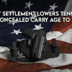 Court Settlement Lowers Tennessee Concealed Carry Age To 18
