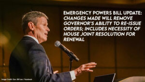 Emergency Powers Bill Update: Changes Will Remove Governor’s Ability to Re-Issue Orders