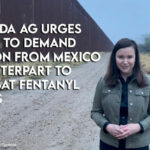 Florida AG Urges Biden To Demand Action From Mexico Counterpart To Combat Fentanyl Crisis