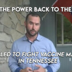 Giving the Power Back to the People - Bills Filed to Fight Vaccine Mandates in Tennessee