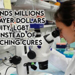 NIH Spends Millions In Taxpayer Dollars On Equity, LGBT Issues Instead Of Researching Cures