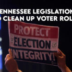 New Tennessee Legislation Aims To Clean Up Voter Rolls