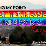 Proving My Point: The East Tennessee Rainbow Mafia Responds