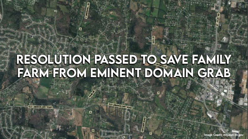 Resolution Passed To Save Family Farm From Eminent Domain Grab