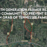 Seventh Generation Farmer Reaches Out To Community To Prevent Eminent Domain Grab Of Tennessee Family Farm