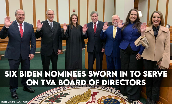 Six Biden Nominees Sworn In To Serve On TVA Board Of Directors