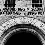 Two Bills Would Begin Court Fines, Fees Reform In Tennessee