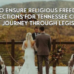 Bill To Ensure Religious Freedom And Protections For TN Clergy Starts Journey Through Legislature