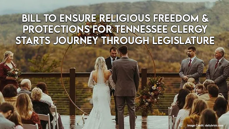 Bill To Ensure Religious Freedom And Protections For TN Clergy Starts Journey Through Legislature