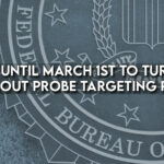 FBI Has Until March 1st To Turn Over Info About Probe Targeting Parents