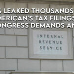 IRS Leaked Thousands Of American's Tax Filings; Congress Demands Answers