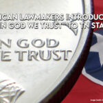 Lawmakers Introduce Bill To Add “In God We Trust” To State Seal