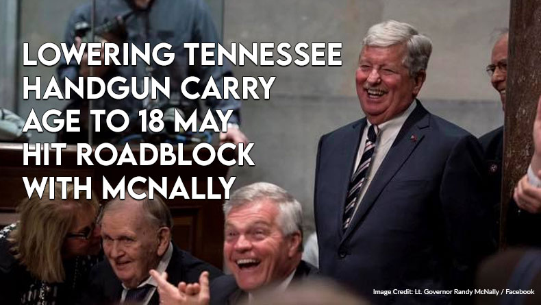 Lt. Gov. McNally Leery Of Dropping Handgun Carry Age To 18