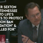 Speaker Sexton Calls TN Right To Life's Efforts To Protect Abortion Ban "Intimidation" And "Uncalled For"