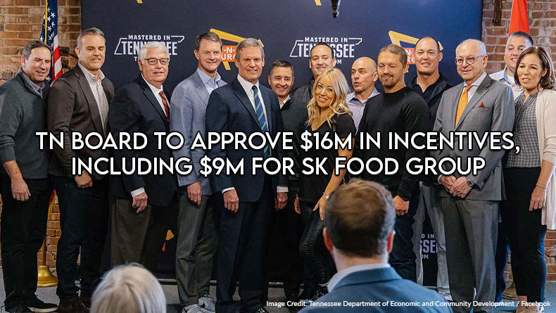 TN Board To Approve $16M In Incentives, Including $9M For SK Food Group