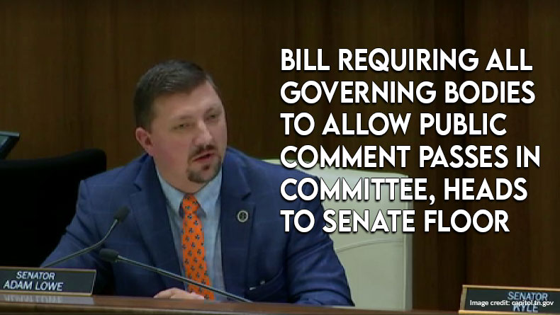 Bill Requiring All Governing Bodies to Allow Public Comment Passes in Committee, Heads to Senate Floor