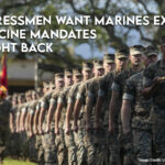 Congressmen Want Marines Expelled By Vaccine Mandates Brought Back