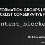 Disinformation Groups Used To Blacklist Conservative News