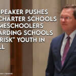 House Speaker Pushes Hybrid Charter Schools For Homeschoolers And Boarding Schools For "At Risk" Youth In Same Bill