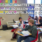 House Subcommittee Votes Down Bill To Allow Larger Class Sizes In Tennessee Public Schools