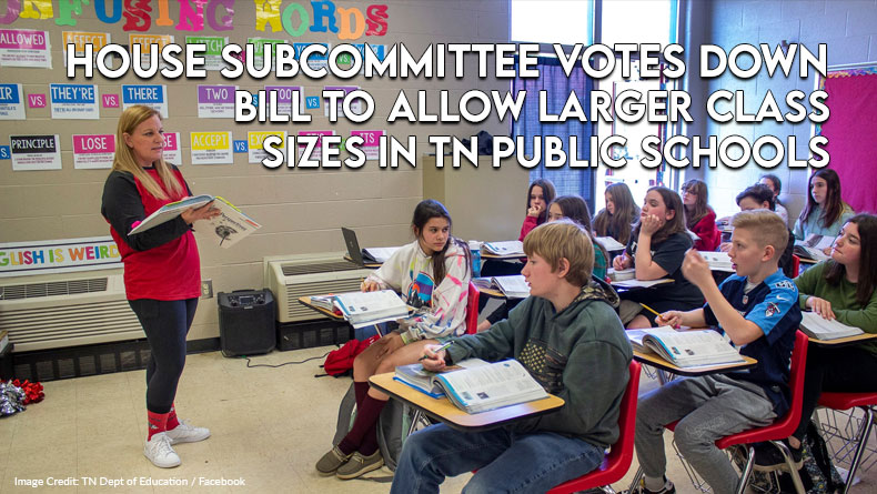 House Subcommittee Votes Down Bill To Allow Larger Class Sizes In Tennessee Public Schools