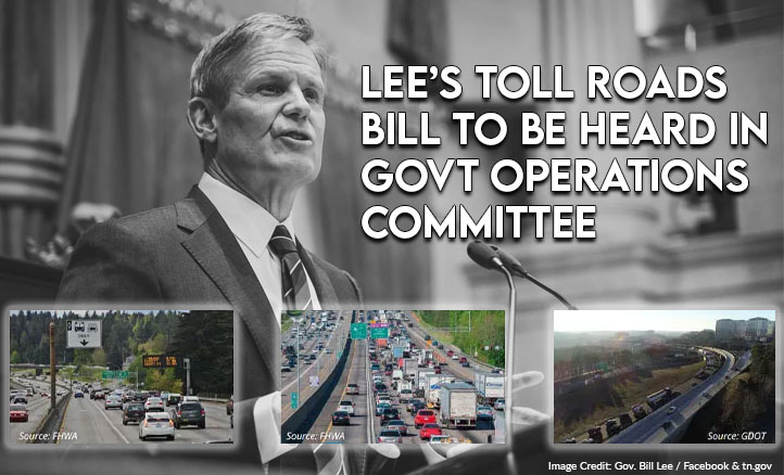 Lee’s Toll Roads Bill To Be Heard In Government Operations Committee