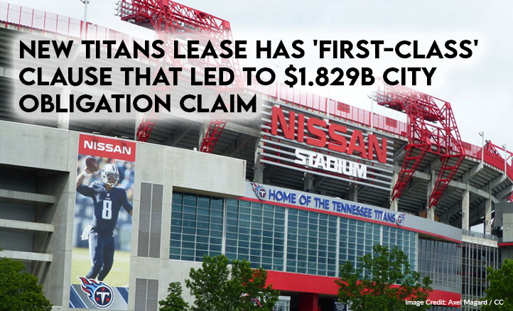 New Titans Lease Has 'First-Class' Clause That Led To $1.829B City Obligation Claim