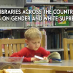 School Libraries Across The Country Adding Books On Gender And White Supremacy