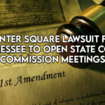 The Center Square Lawsuit Forces Tennessee To Open State Court Commission Meetings