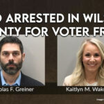 Two Arrested In Wilson County For Voter Fraud