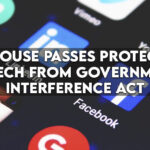 U.S. House Passes Protecting Speech From Government Interference Act