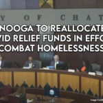 Chattanooga To Reallocate $1.45M In COVID Relief Funds In Effort To Combat Homelessness