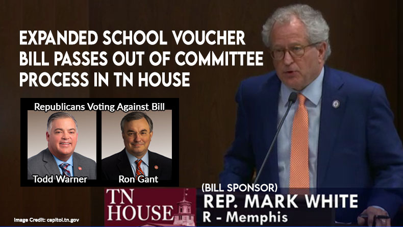 Expanded School Voucher Bill Passes Out Of Committee Process In TN House