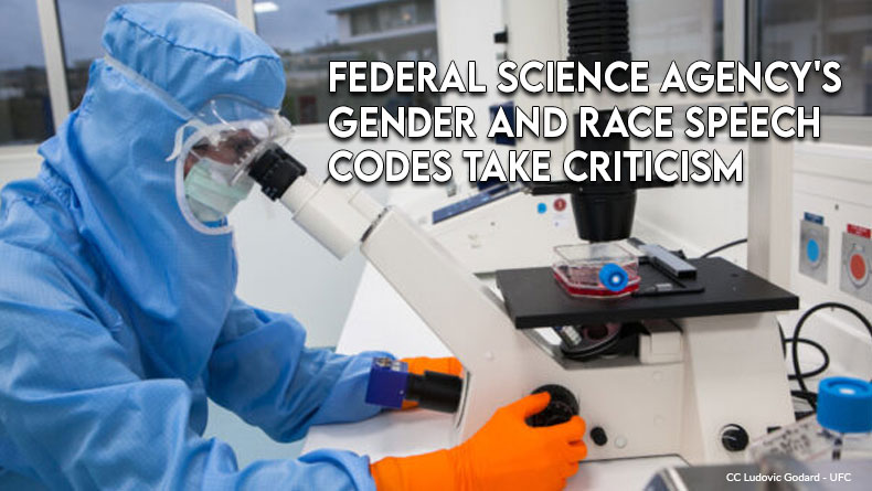 Federal Science Agency's Gender And Race Speech Codes Take Criticism