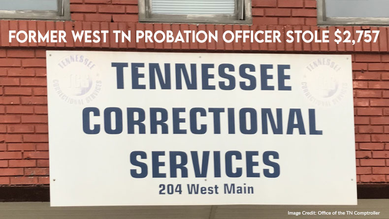 Former West TN Probation Officer Stole $2,757