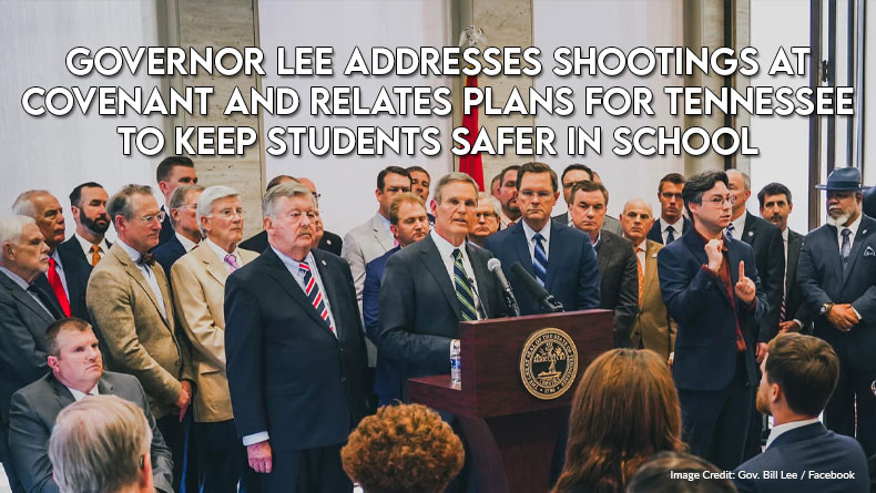 Governor Lee Addresses Shootings At Covenant And Relates Plans For Tennessee To Keep Students Safer In School